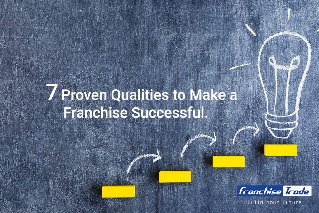 Proven Qualities to Make a Franchise Successful